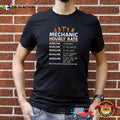 Mechanic Hourly Rate Mechanic Gift T-shirt