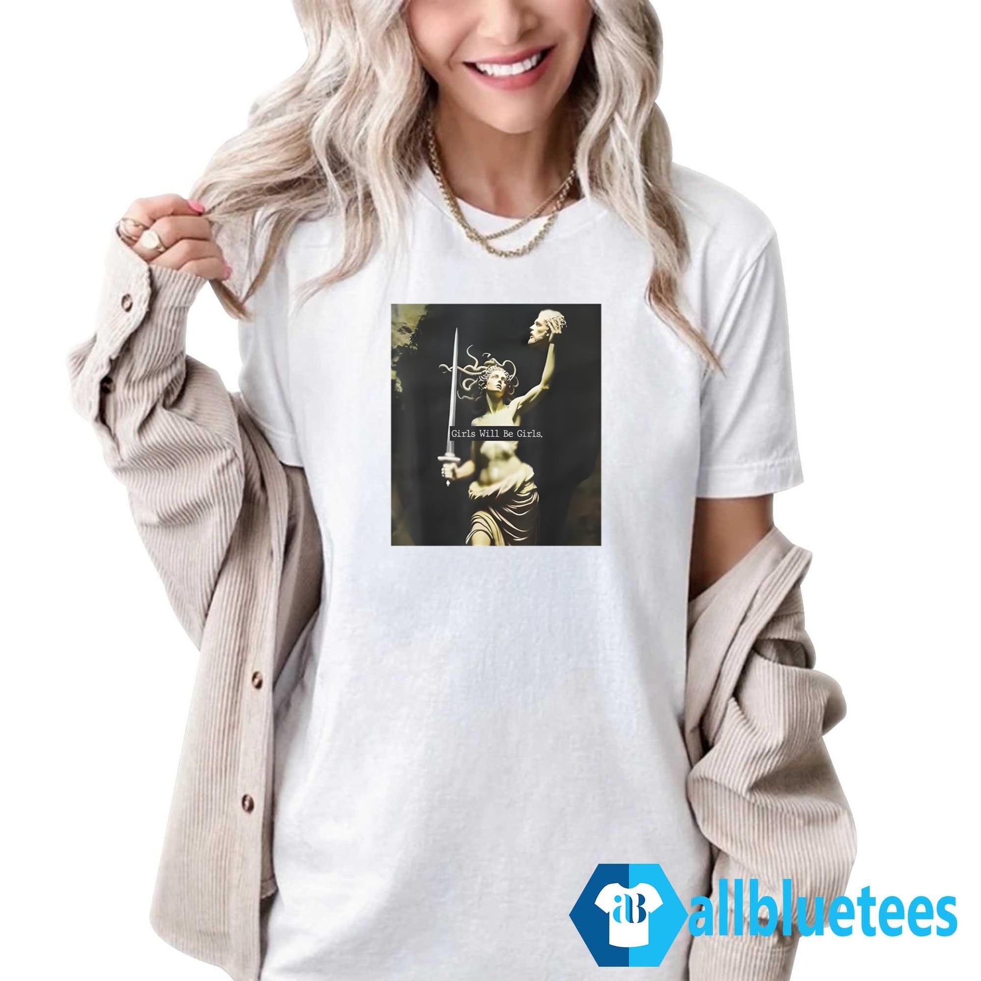 Medusa Girls Will Be Girls Shirt