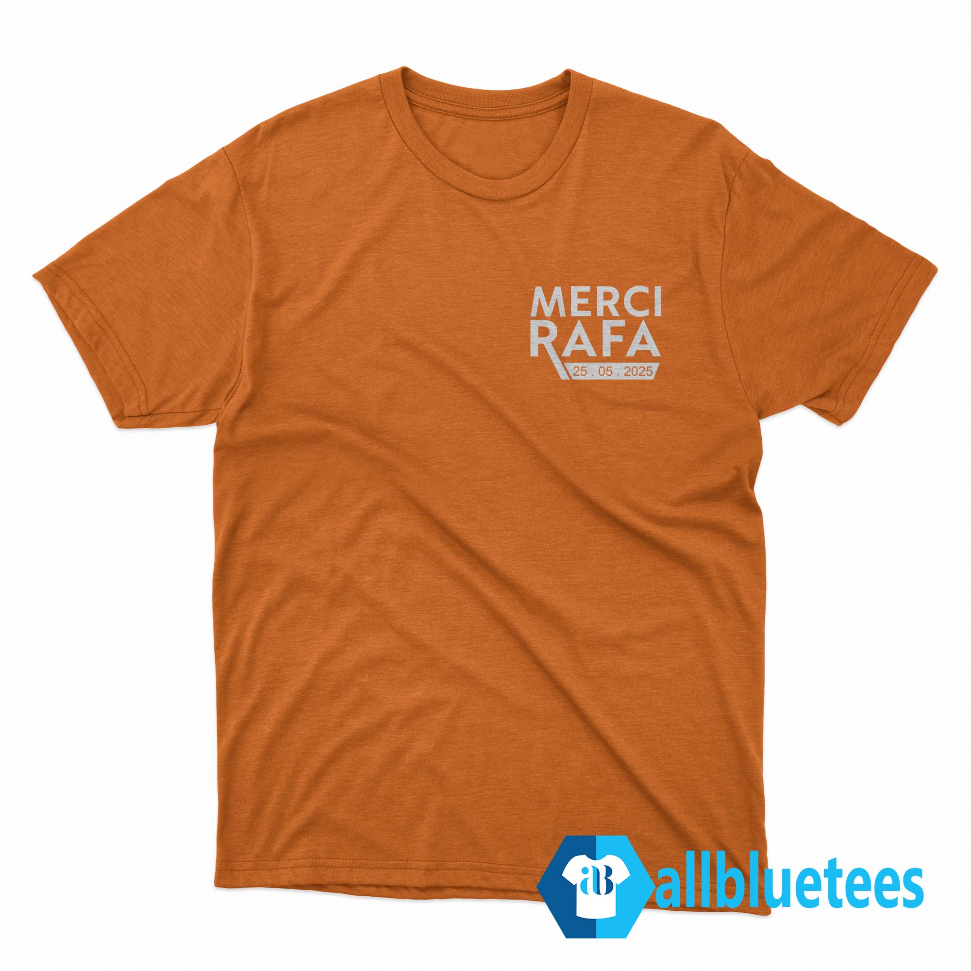 Merci Rafa 25 05 2025 Shirt