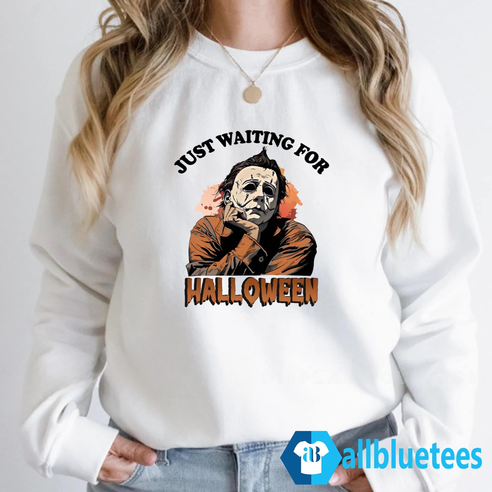 Michael Myers Just Waiting For Halloween Shirt