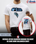 Michael Myers rearview mirror the night he came home Halloween shirt
