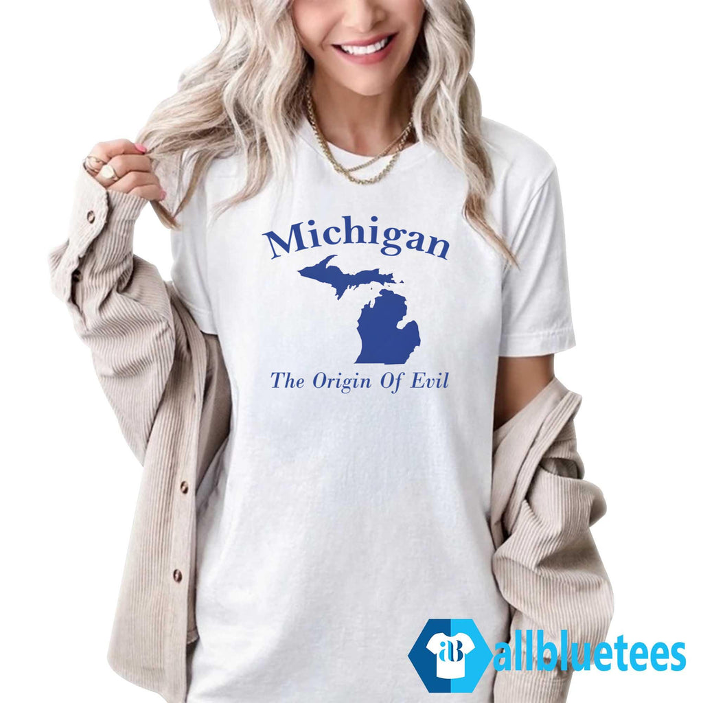 Michigan The Origin Of Evil Shirt