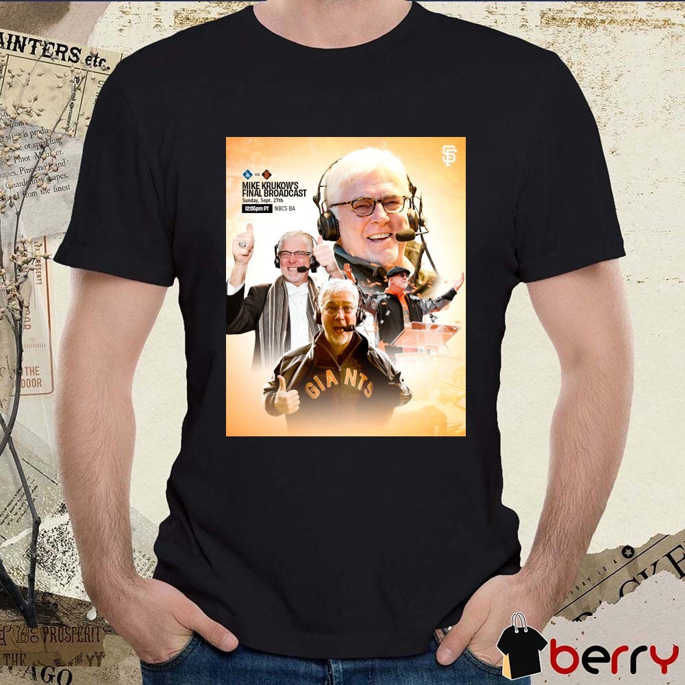 Mike Krukow Final Broadcast Los Angeles Dodgers Vs San Francisco Giants September 27, 2026 Poster Shirt