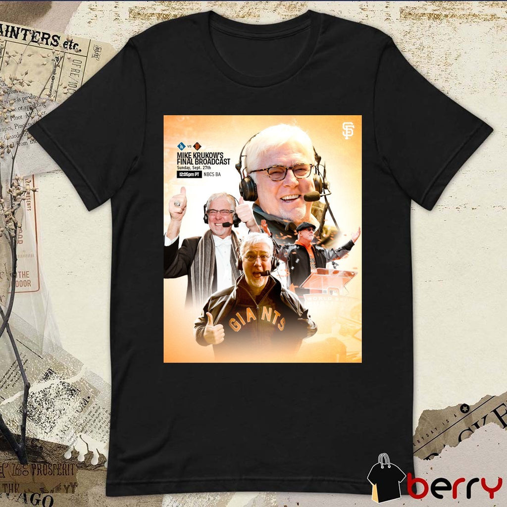 Mike Krukow Final Broadcast Los Angeles Dodgers Vs San Francisco Giants September 27, 2026 Poster Shirt