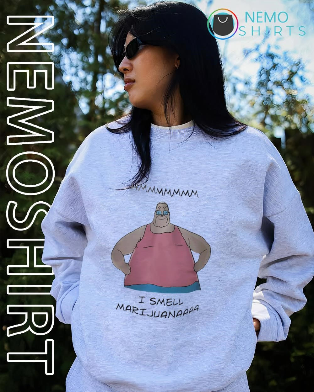 Mike Nolan The Big Lez Show I smell marijuanaaaa shirt