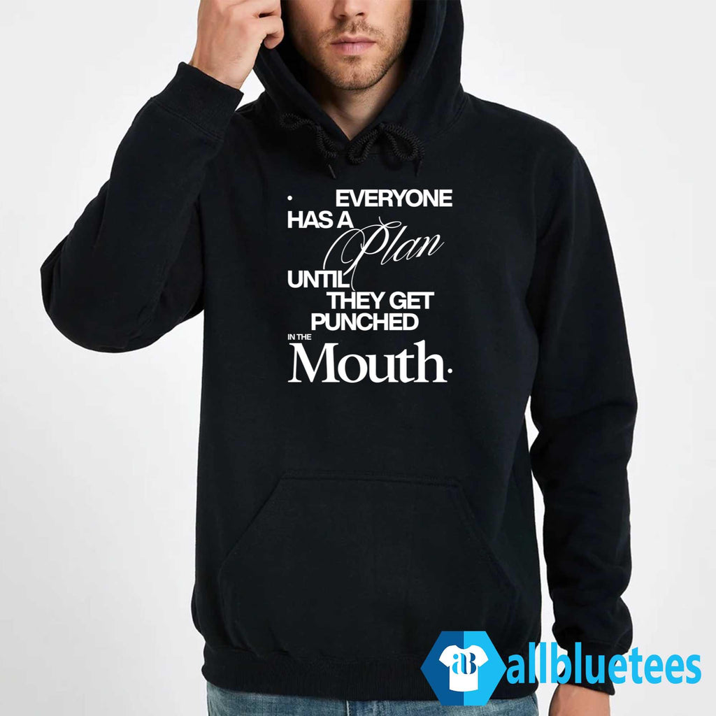 Mike Tyson Everyone Has A Plan Until They Get Punched In The Mouth Shirt