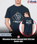 Milwaukee Brewers baseball NLCS 2025 Bob Uecker shirt
