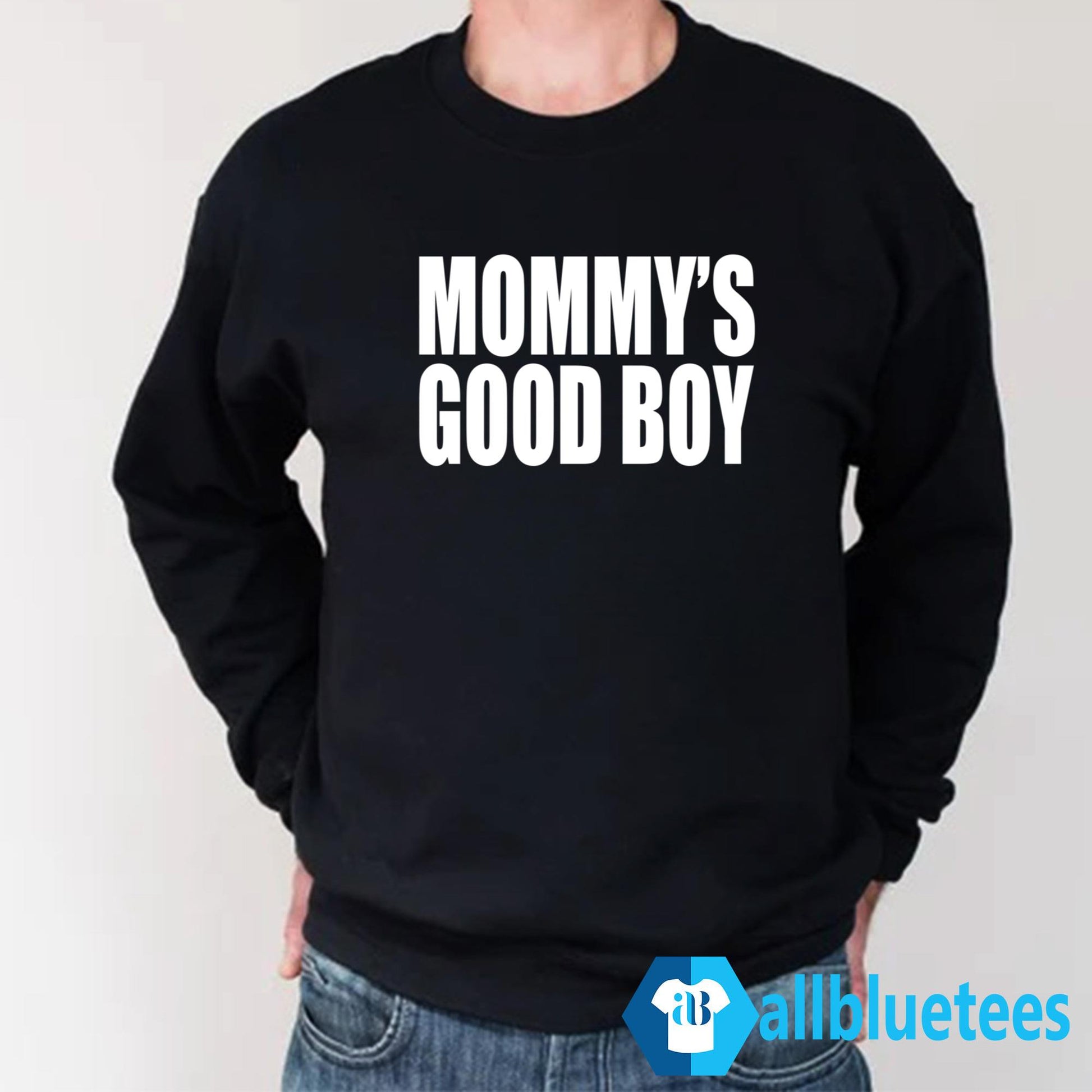 Mommy’s Good Boy Shirt