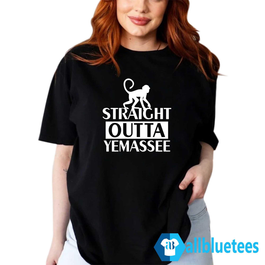 Monkey Straight Outta Yemassee Shirt