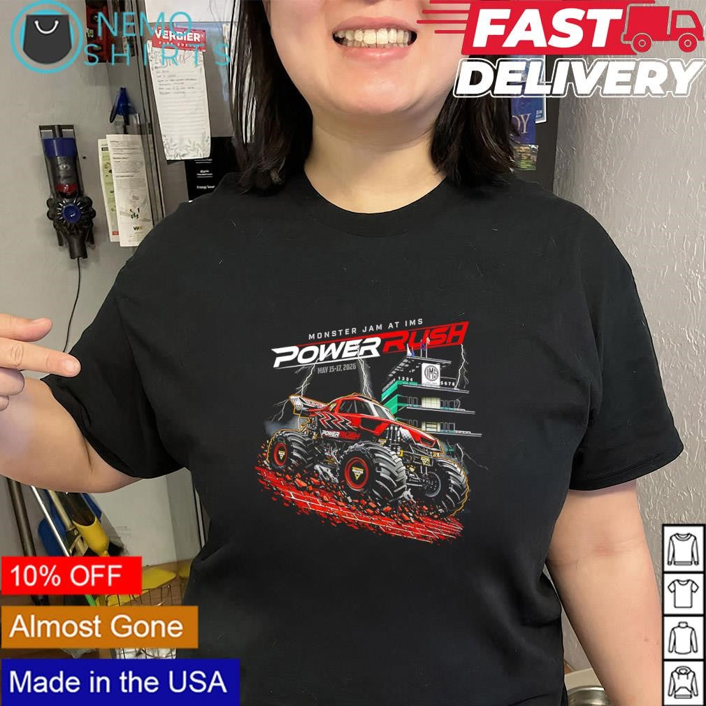 Monster Jam at IMS Power Rush May 15-17th 2026 truck shirt
