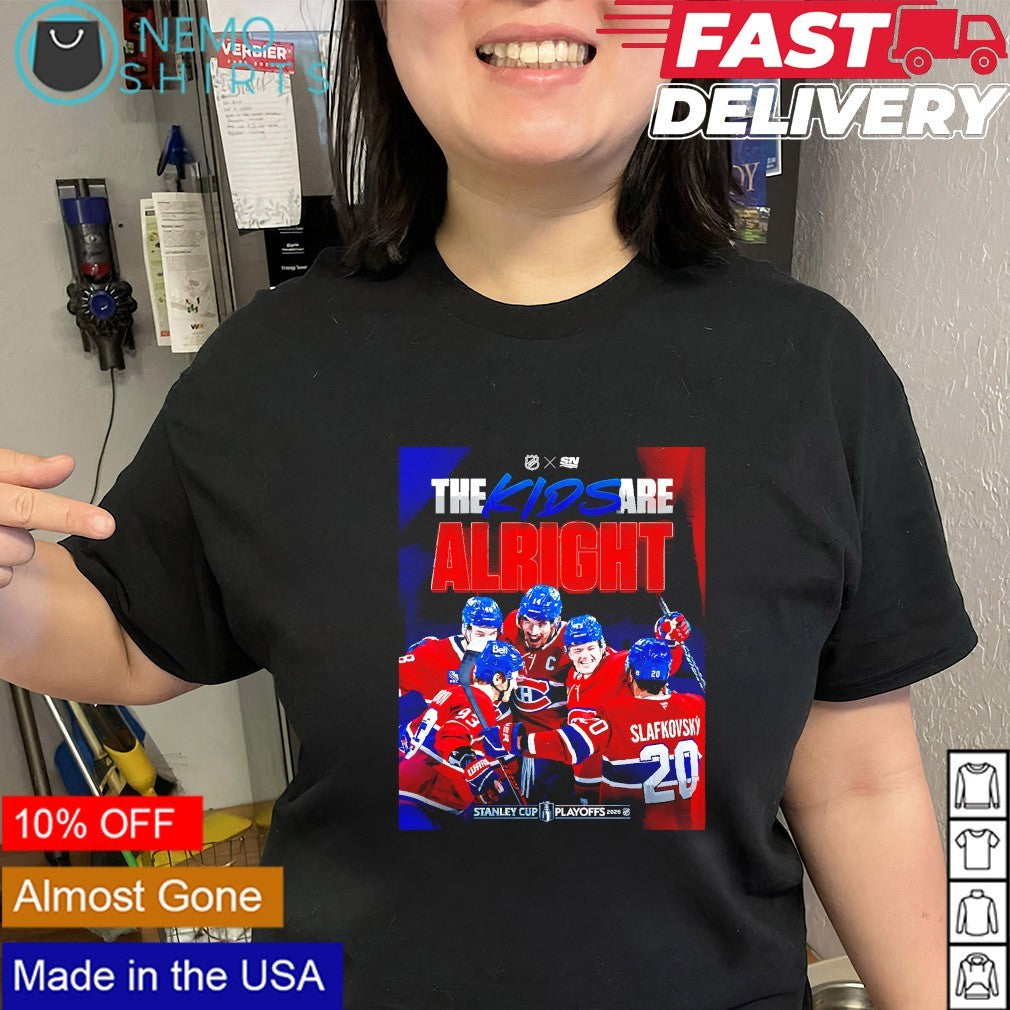 Montreal Canadiens 2026 Stanley Cup Playoffs the kids are alright shirt