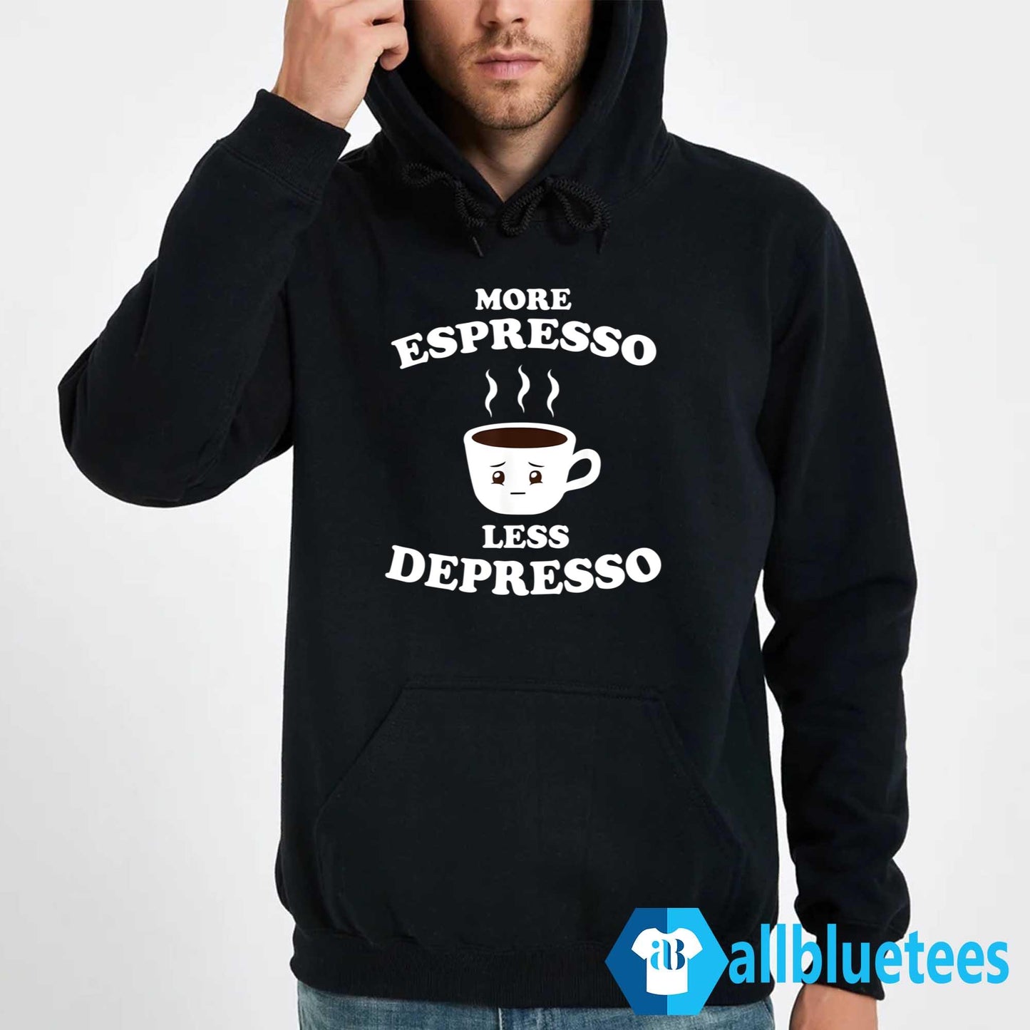 More Espresso Less Depresso Shirt