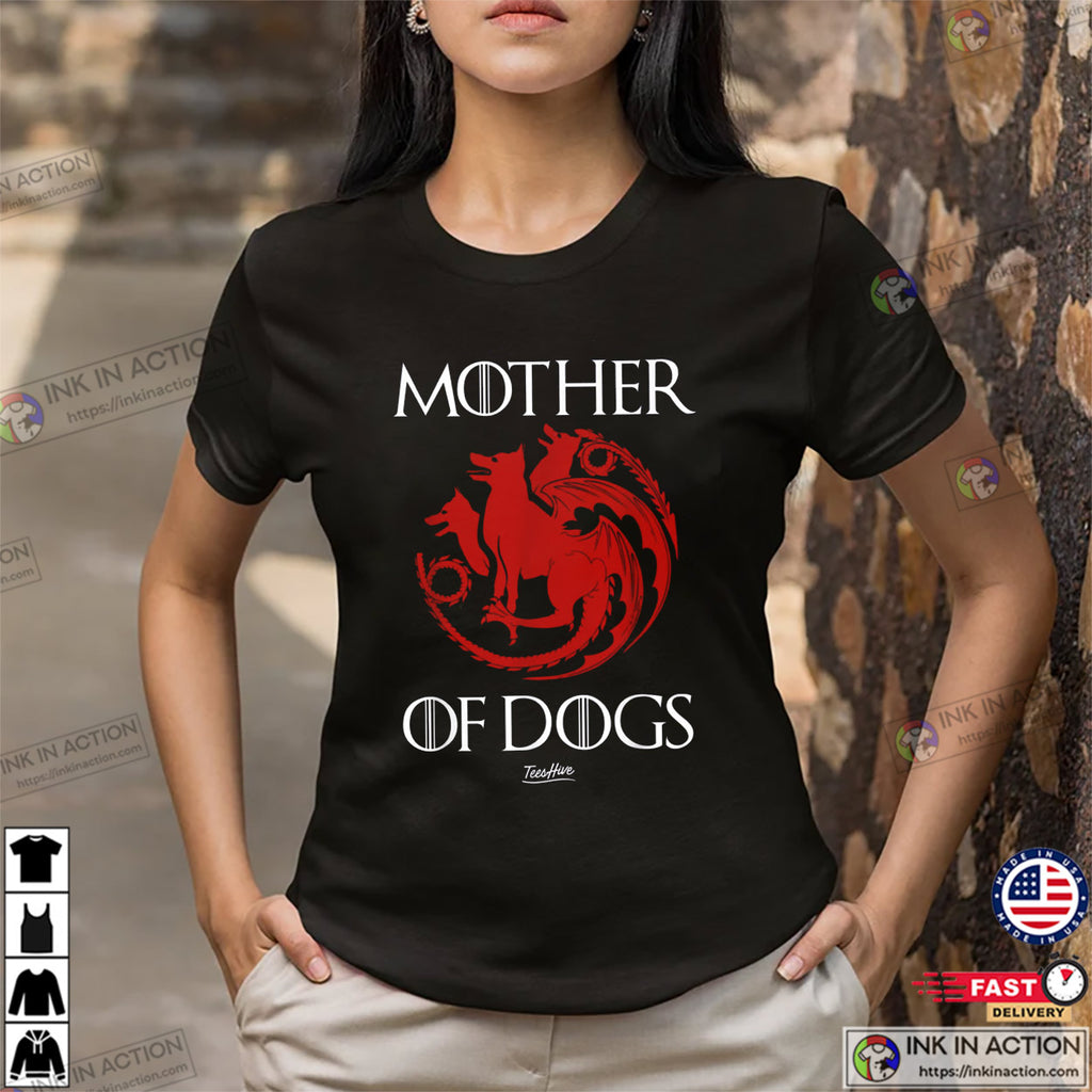Mother Of Dogs Funny Dog Mom T-shirt