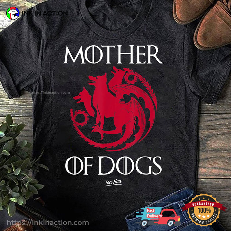 Mother Of Dogs Funny Dog Mom T-shirt
