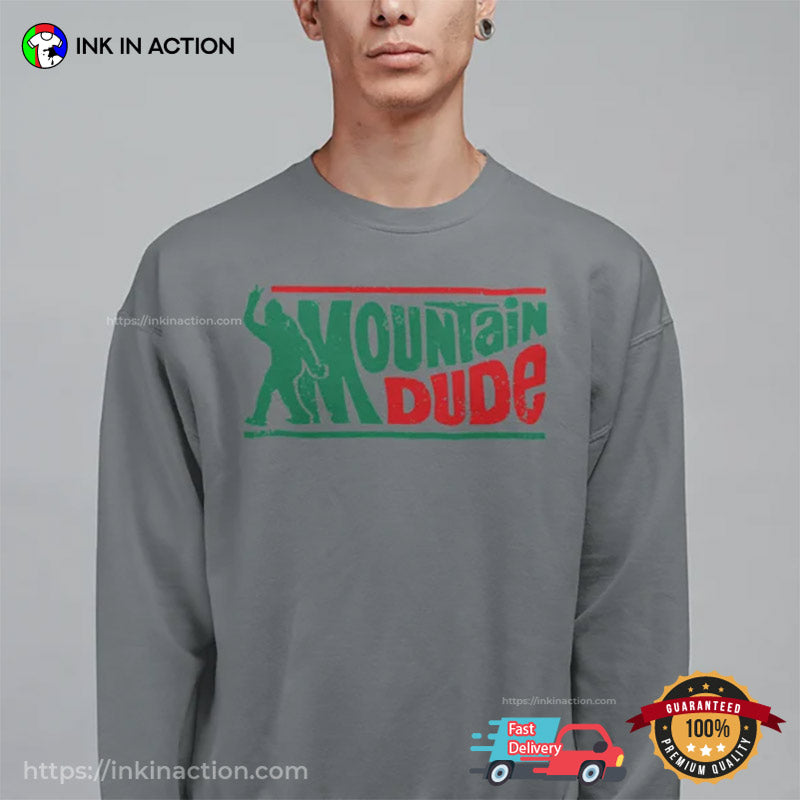 Mountain Dude Funny Bigfoot Camping T-shirt