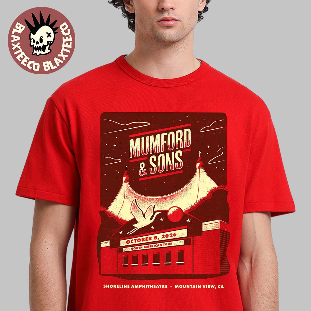 Mumford And Sons Mountain View CA 2026 Event Poster Live At Shoreline Amphitheatre October 8 2026 Essentials T-Shirt