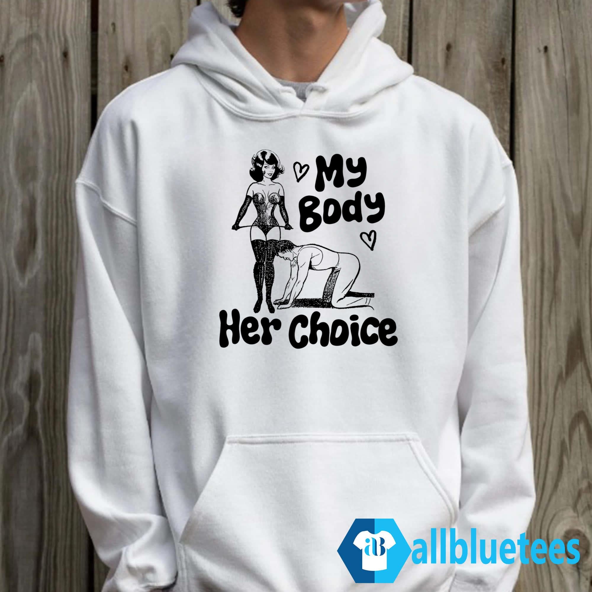 My Body Her Choice Shirt