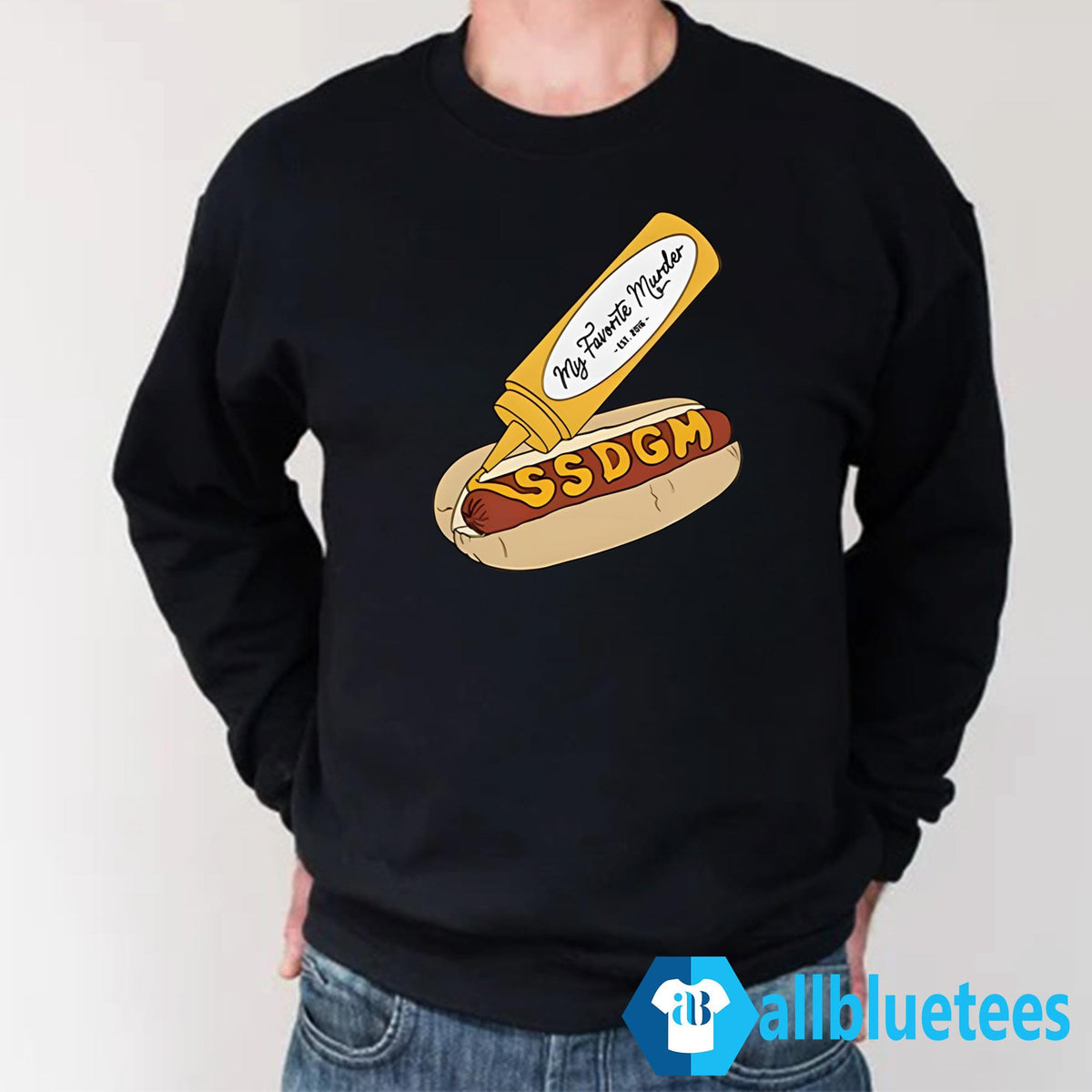 My Favorite Murder SSDGM Hot Dog Shirt