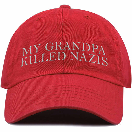 My Grandpa Killed Nazis Hat
