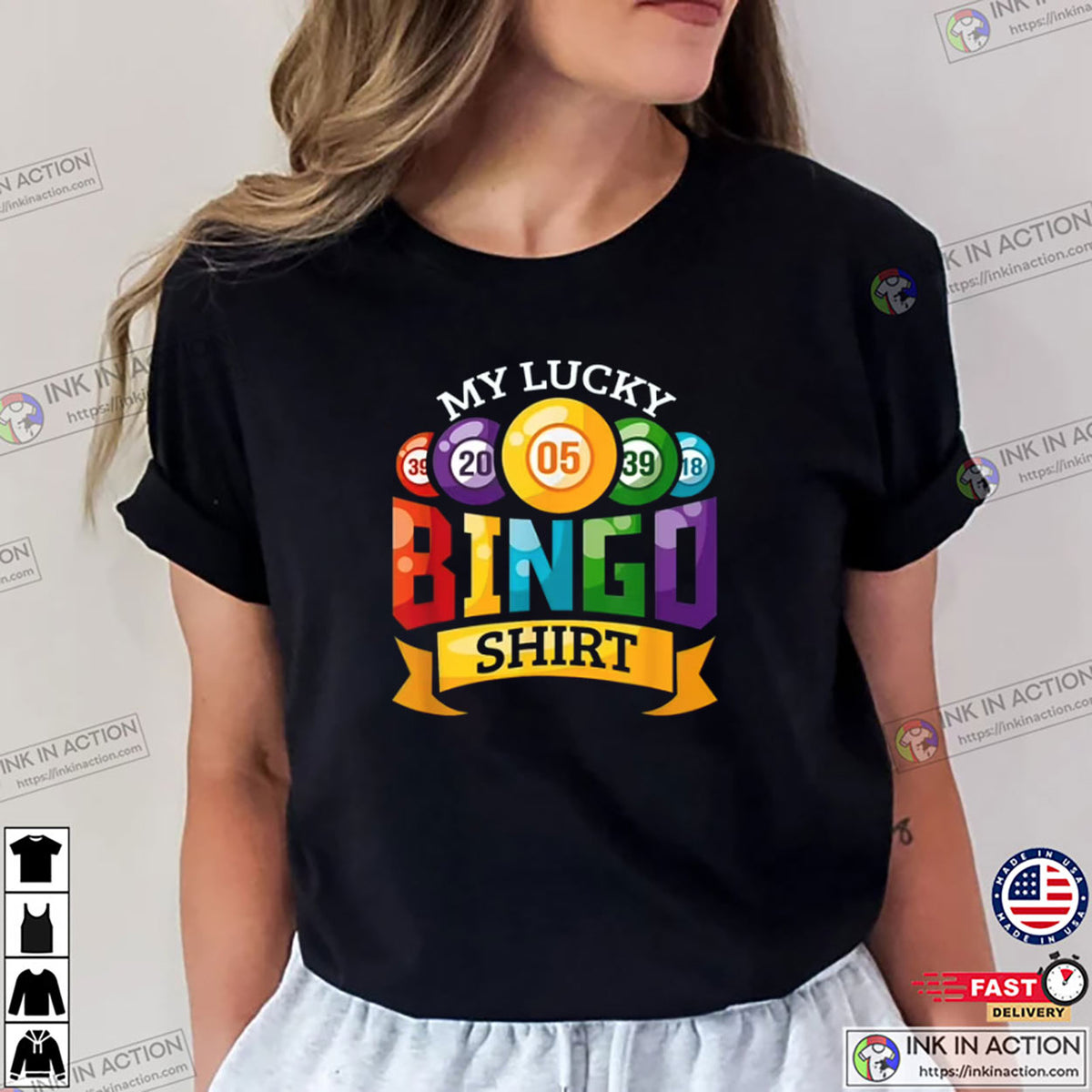 My Lucky Bingo T-shirt Funny Bingo Player
