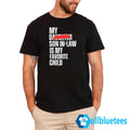 My Son-In-Law Is My Favorite Child Shirt
