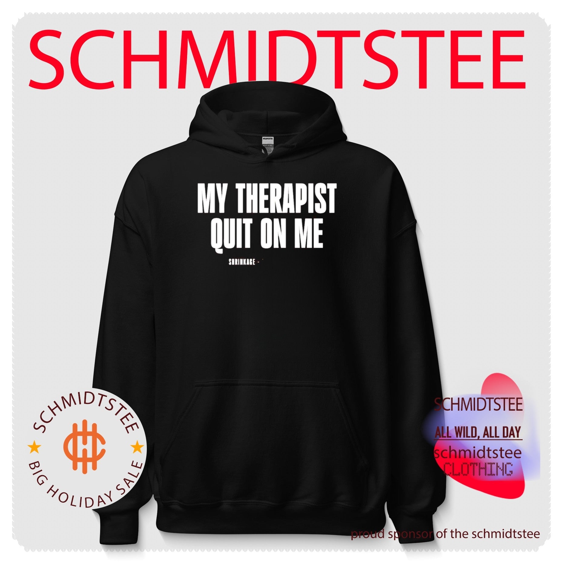 My Therapist Quit On Me shirt