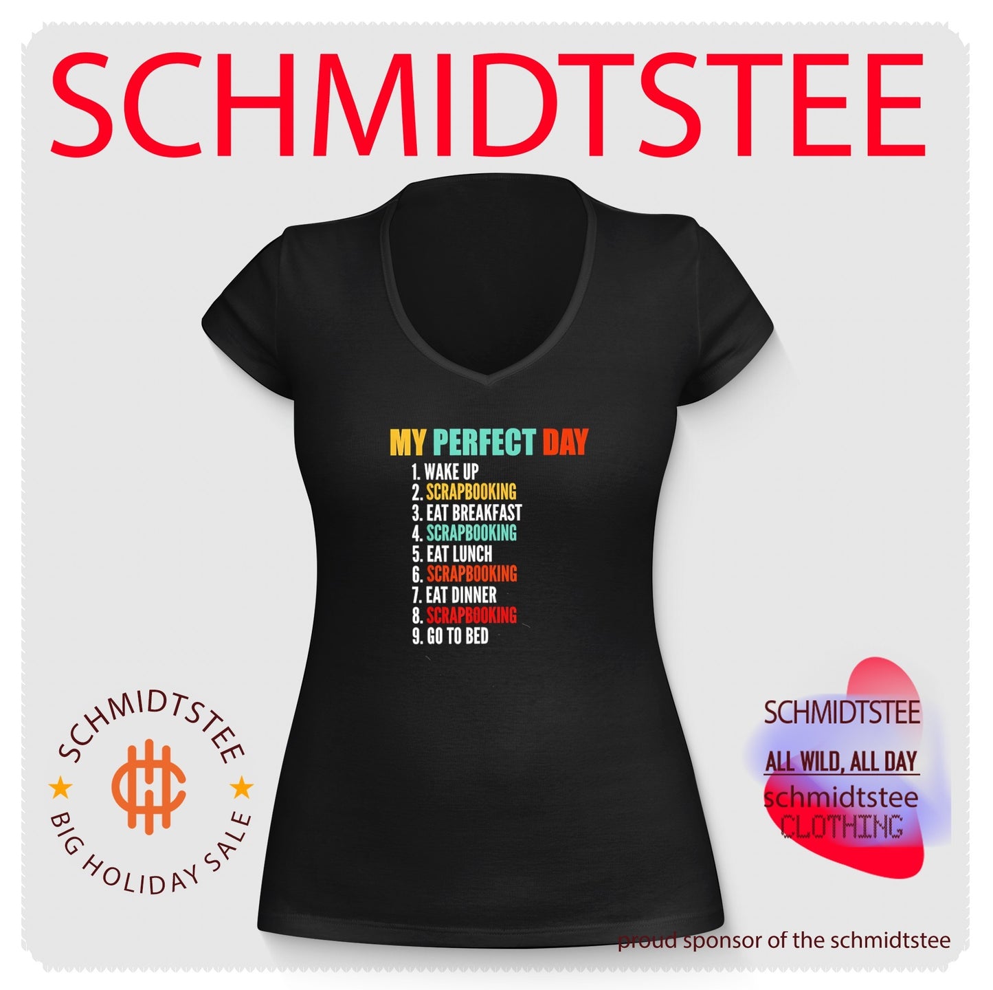 My perfect day 1 wake up 2 scrapbooking 3 eat breakfast shirt