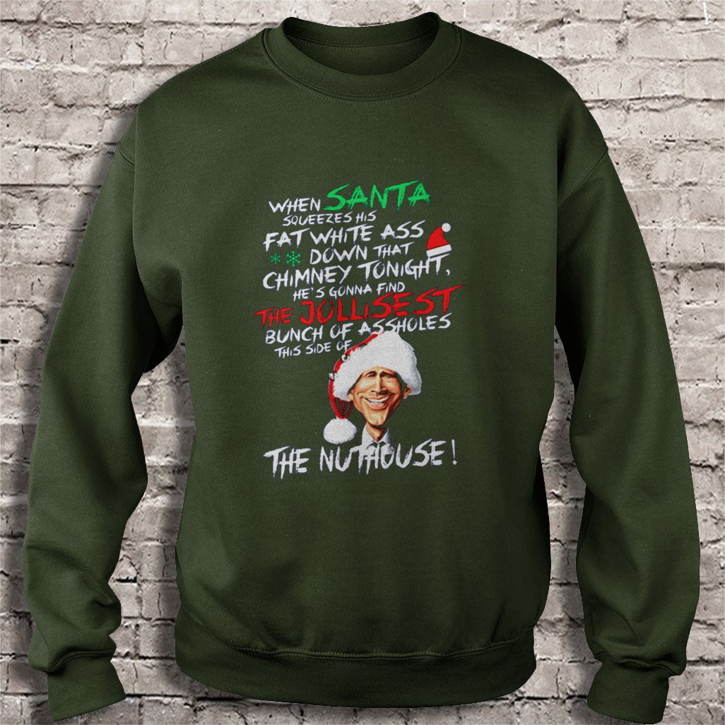 The jollisest bunch of a assholes this side of the Nuthouse Ugly Christmas Sweater