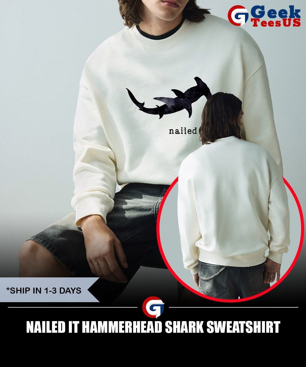 Nailed It Hammerhead Shark shirt