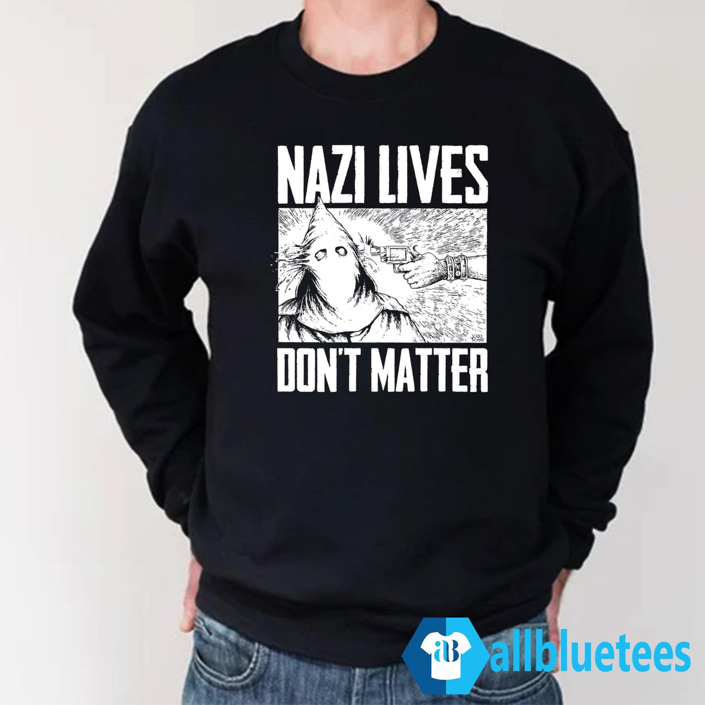 Nazi Lives Don’t Matter Shirt