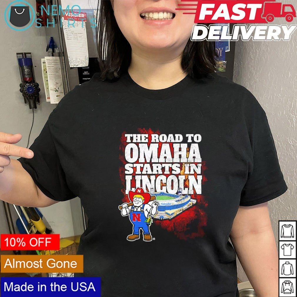 Nebraska Cornhuskers the road to Omaha starts in Lincoln shirt
