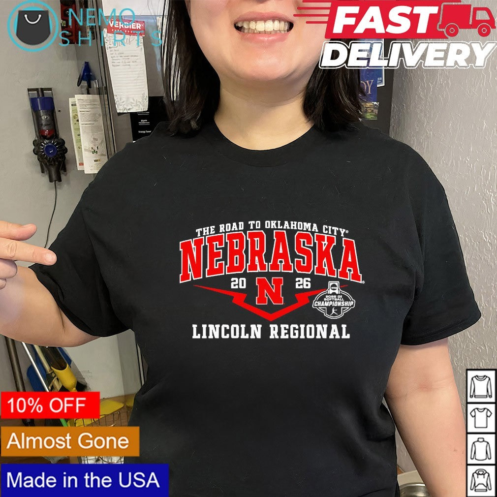Nebraska Huskers softball 2026 the road to Oklahoma city Lincoln regionals shirt
