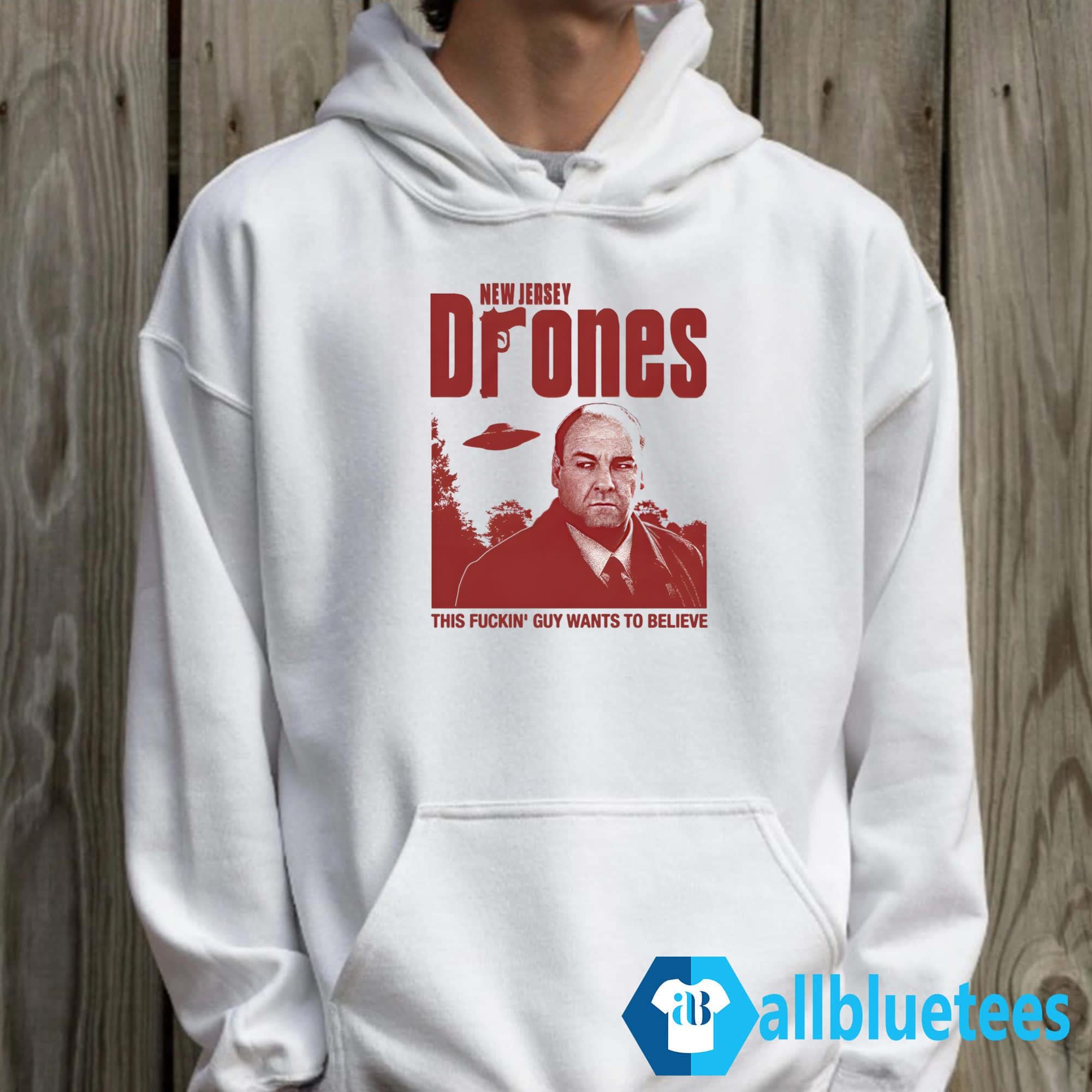 New Jersey Drones This Fuckin’ Guy Wants To Believe Shirt