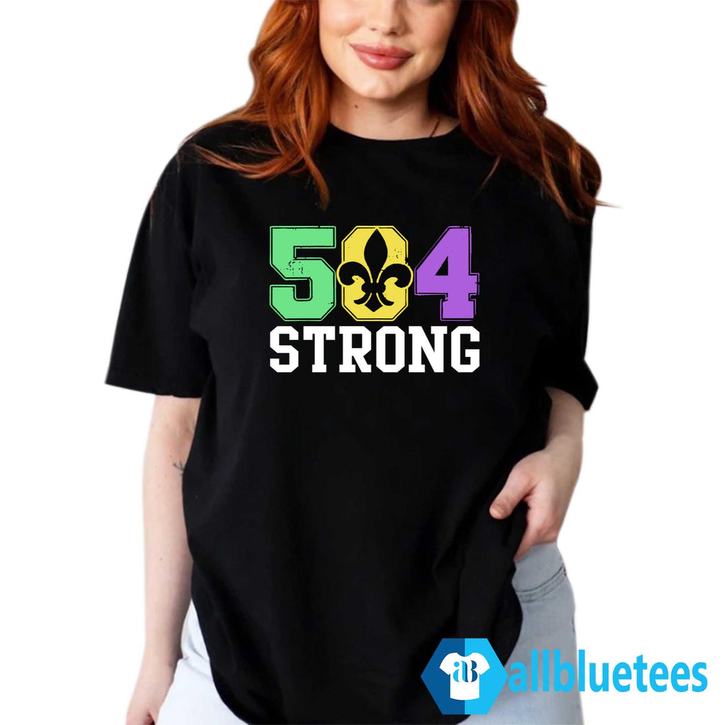 New Orleans 504 Strong Shirt
