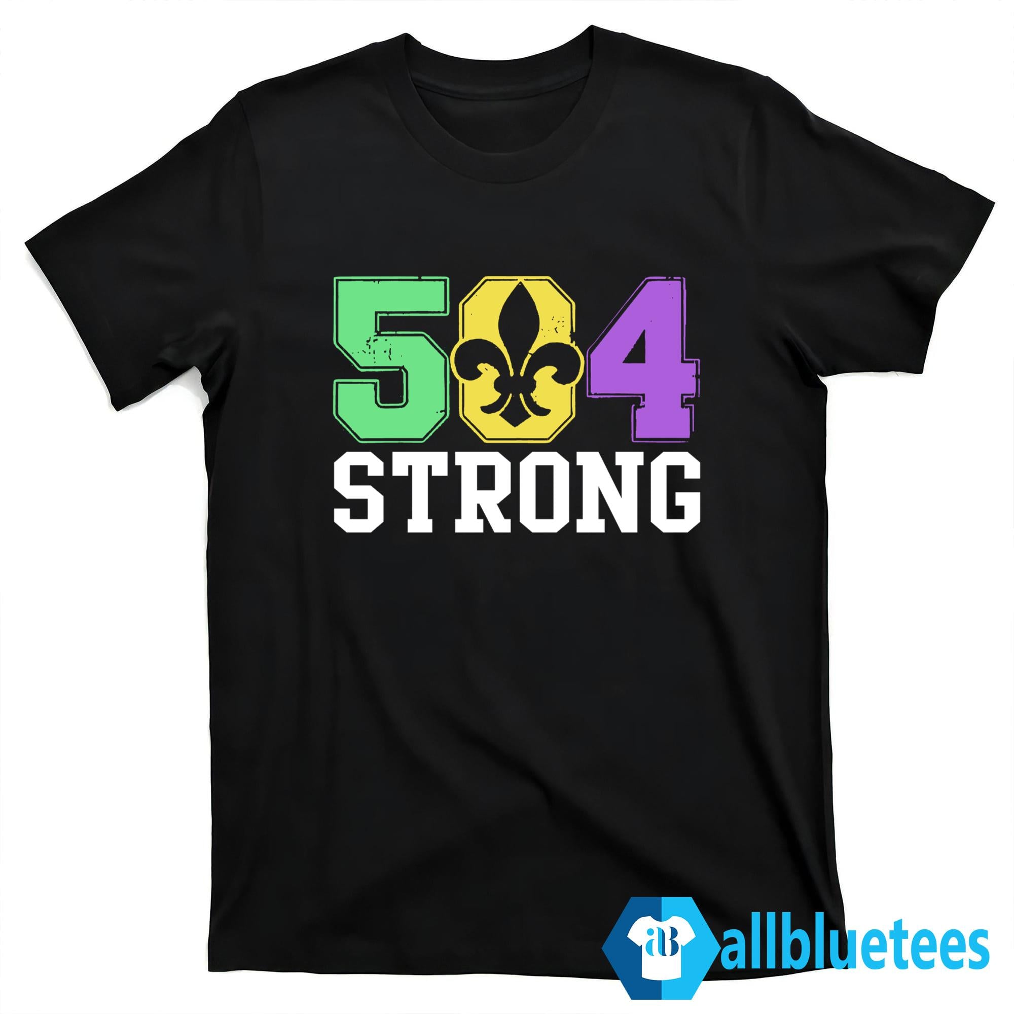 New Orleans 504 Strong Shirt