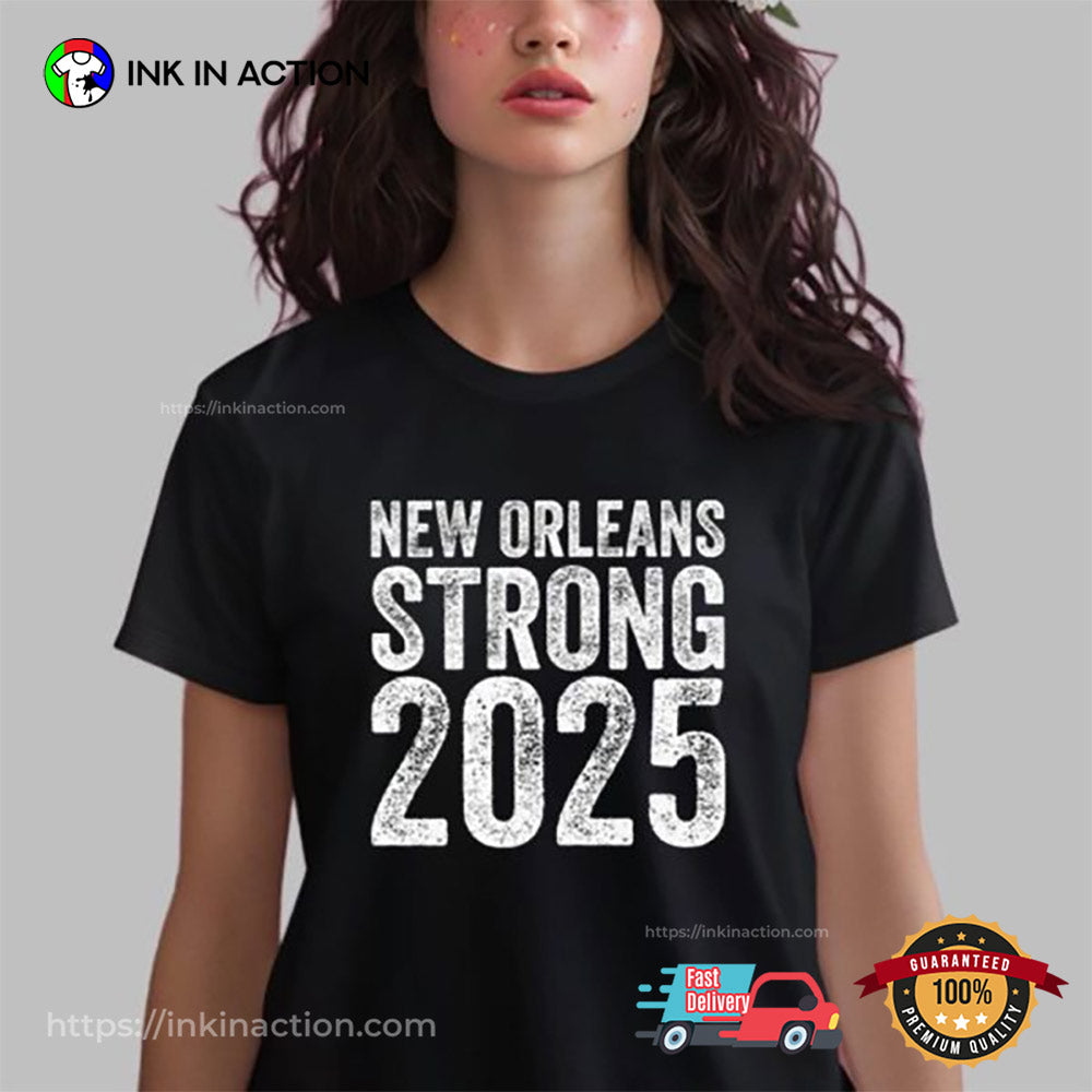 New Orleans Strong 2025 T-shirt