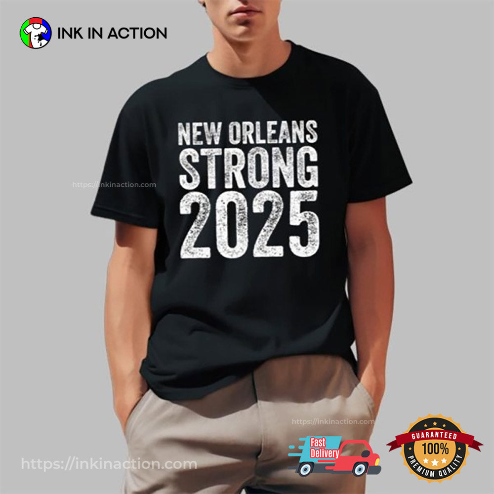 New Orleans Strong 2025 T-shirt