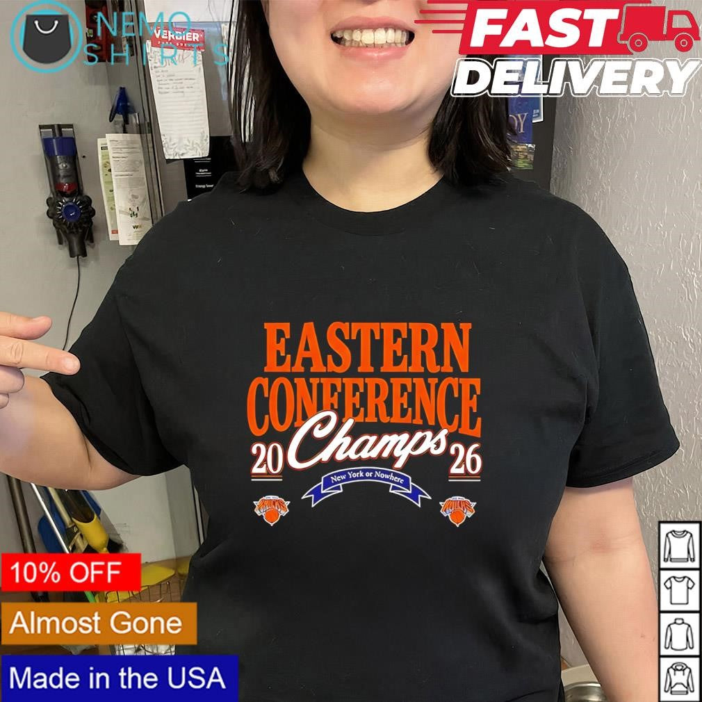 New York Knicks 2026 Eastern Conference Champs New York or Nowhere shirt