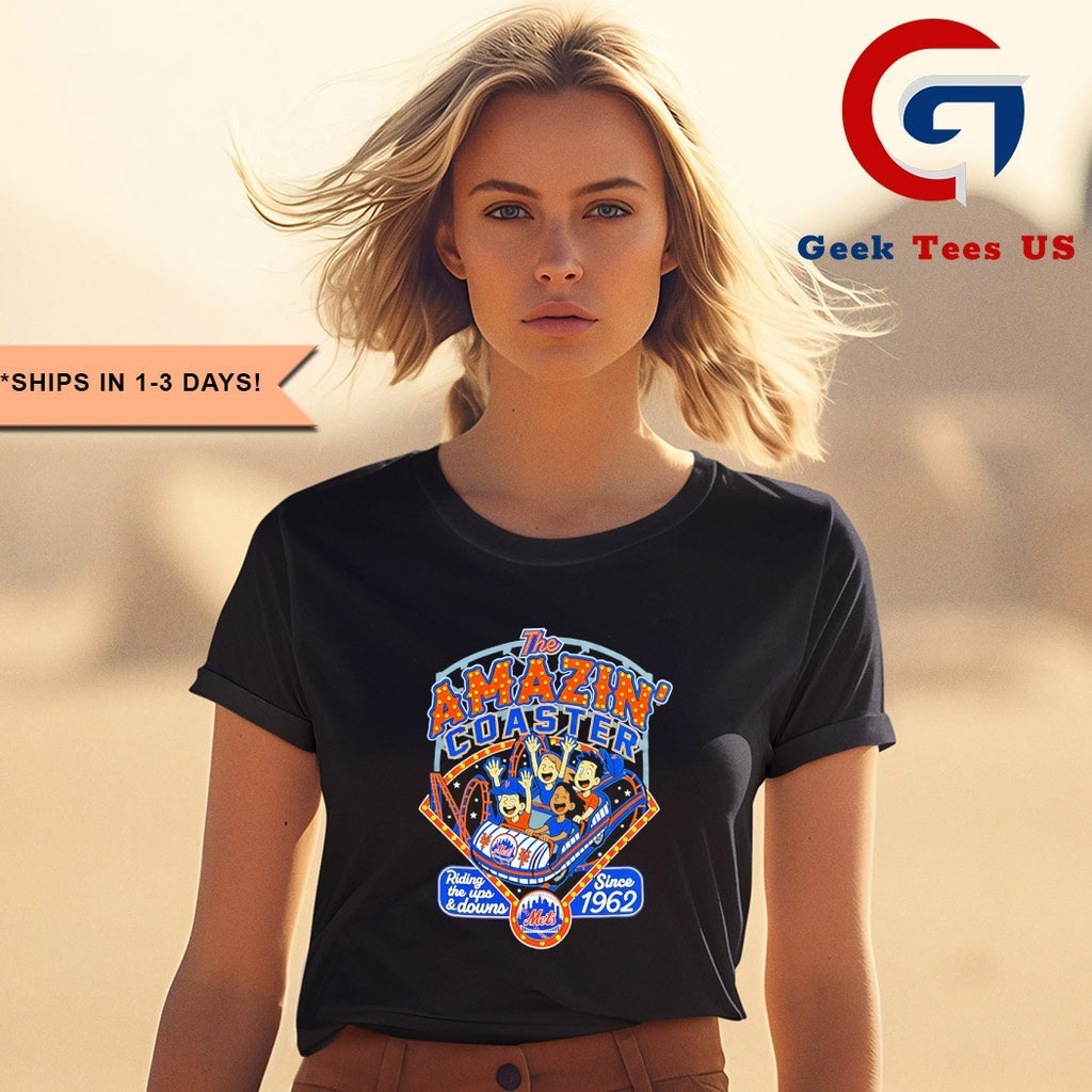 New York Mets The Amazin’ Coaster riding The Ups and Downs since 1962 shirt
