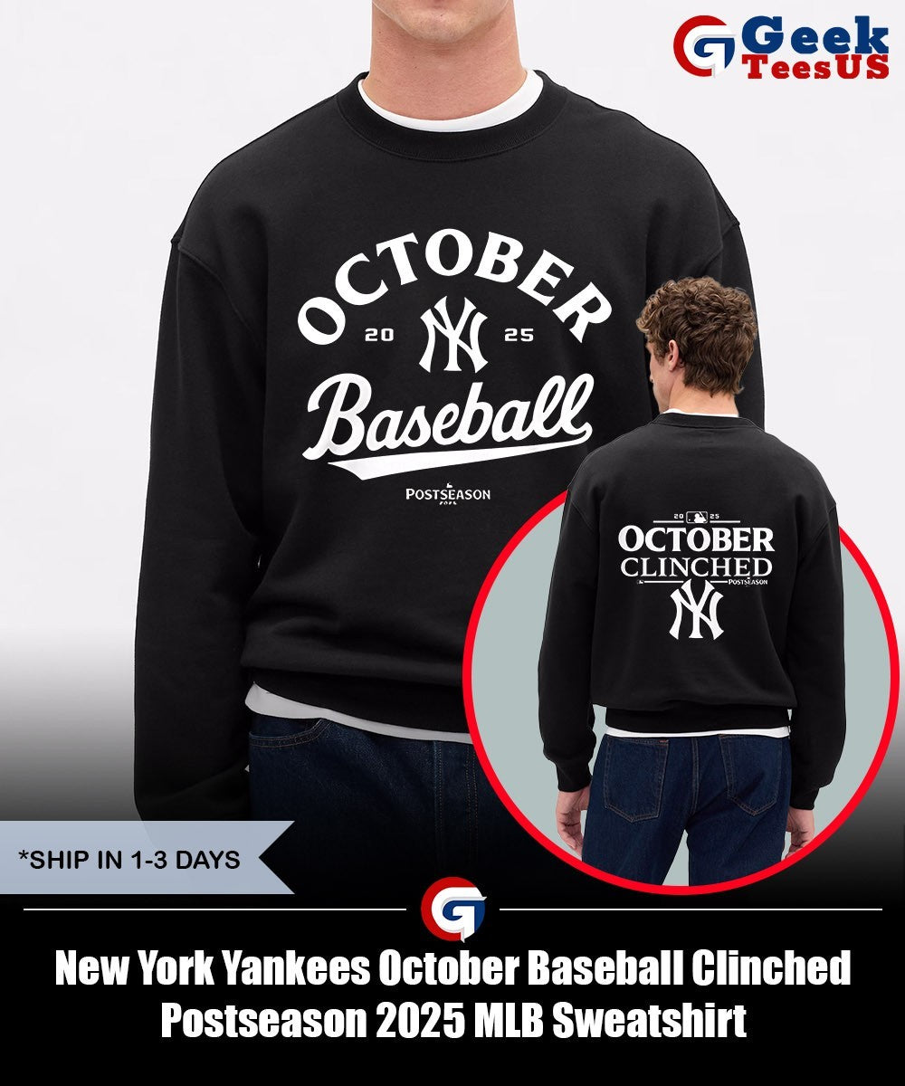 New York Yankees October Baseball Clinched Postseason 2025 MLB shirt