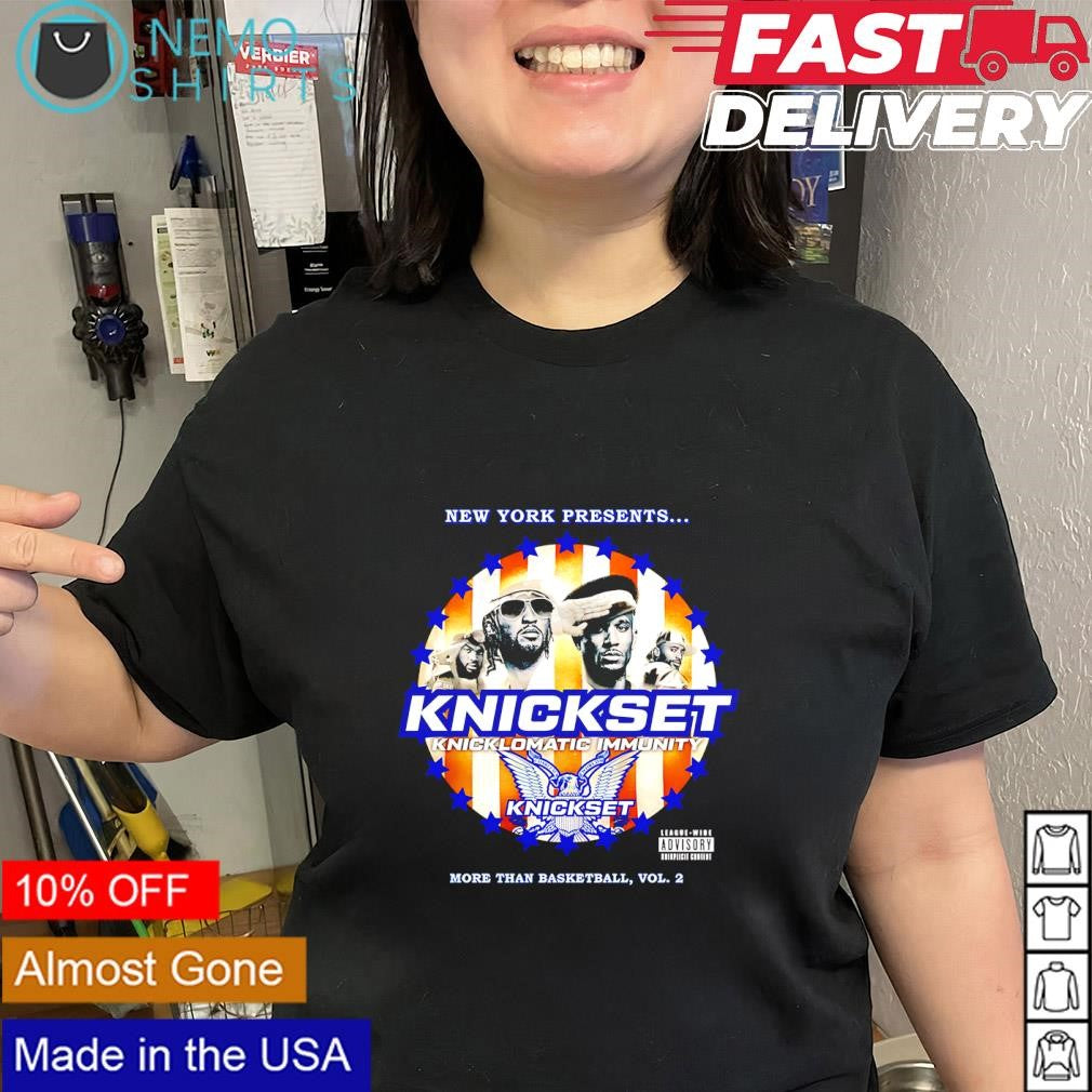 New York presents Knickset Knicklomatic Immunity more than basketball vol. 2 shirt