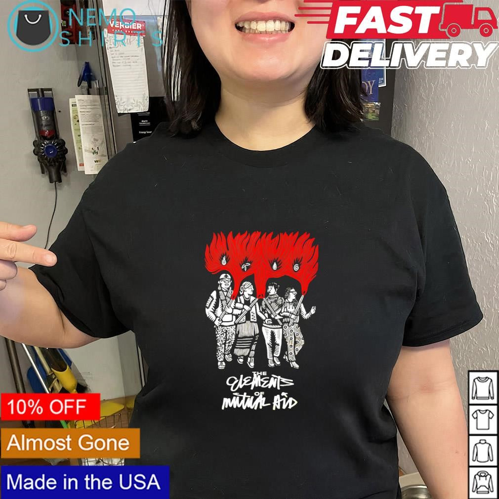 No Justice No Peace the elements of mutual aid shirt