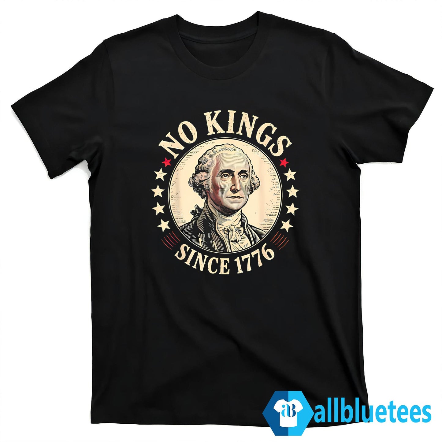 No Kings Since 1776 Shirt