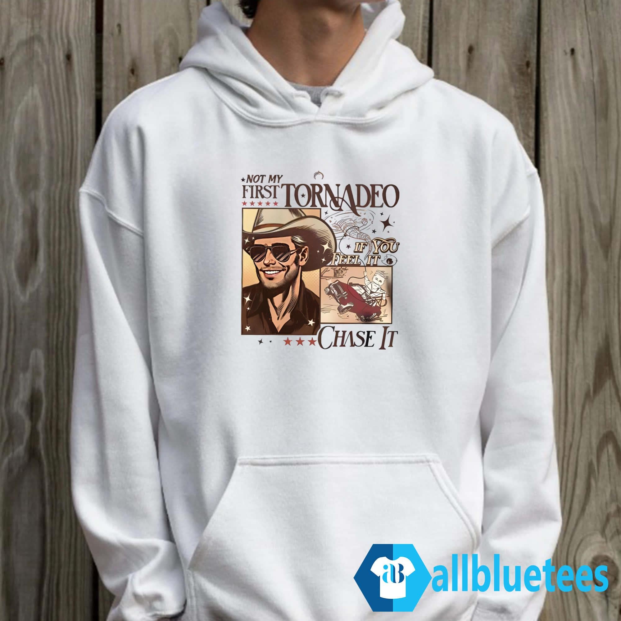 Not My First Tornadeo If You Feel It Chase It Shirt