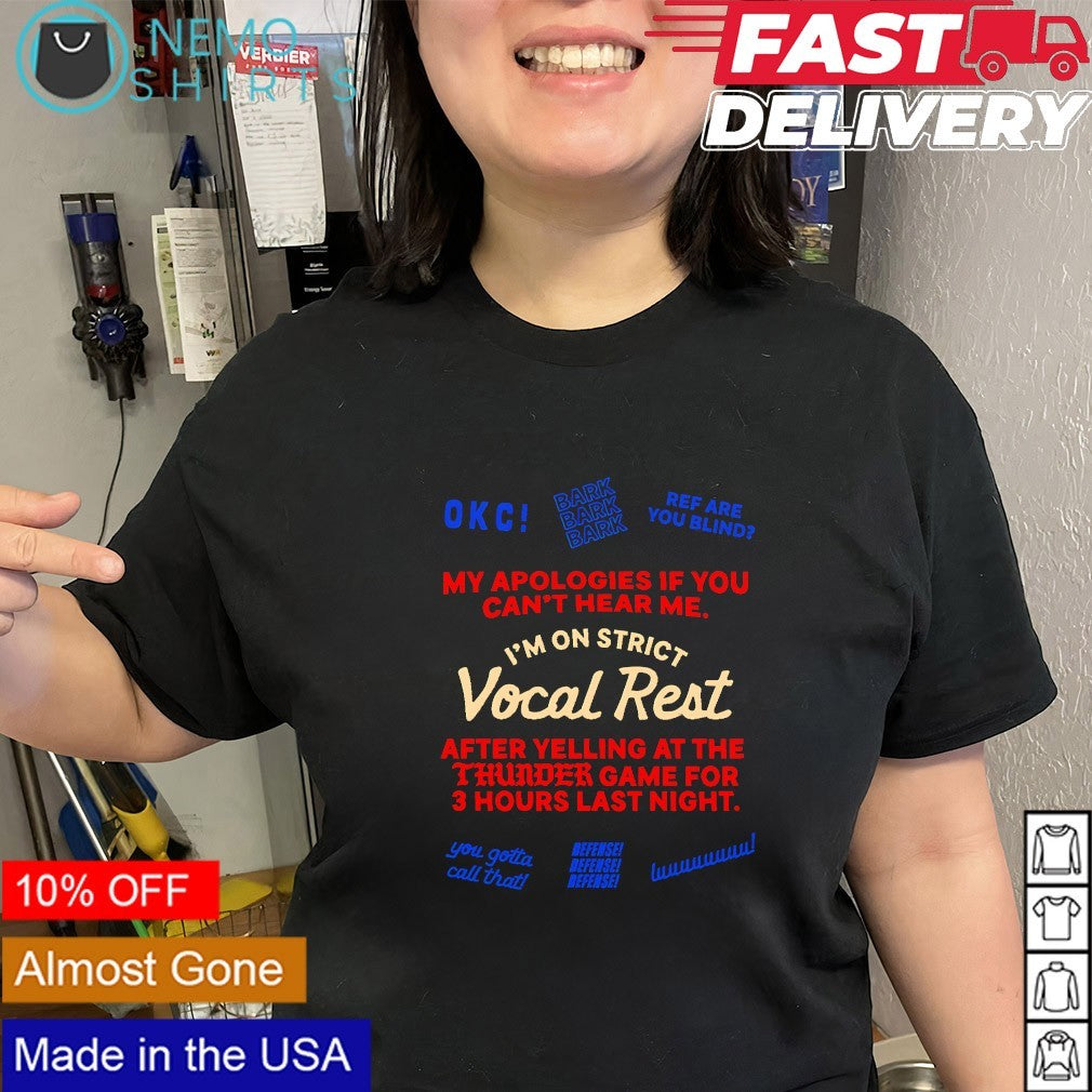 OKC Thunder I’m on strict vocal rest my apologies if you can’t hear me shirt