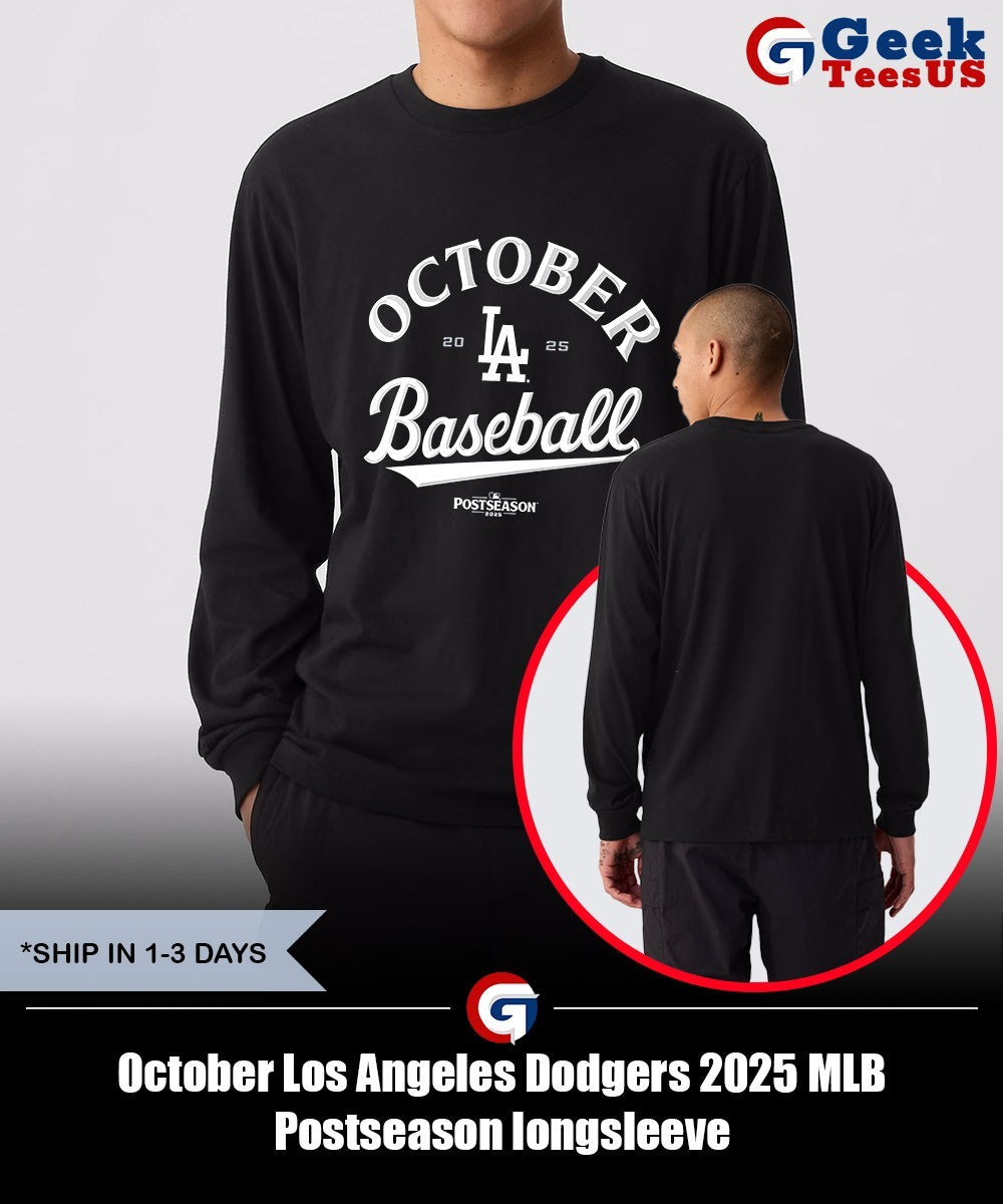 October Los Angeles Dodgers 2025 MLB Postseason shirt