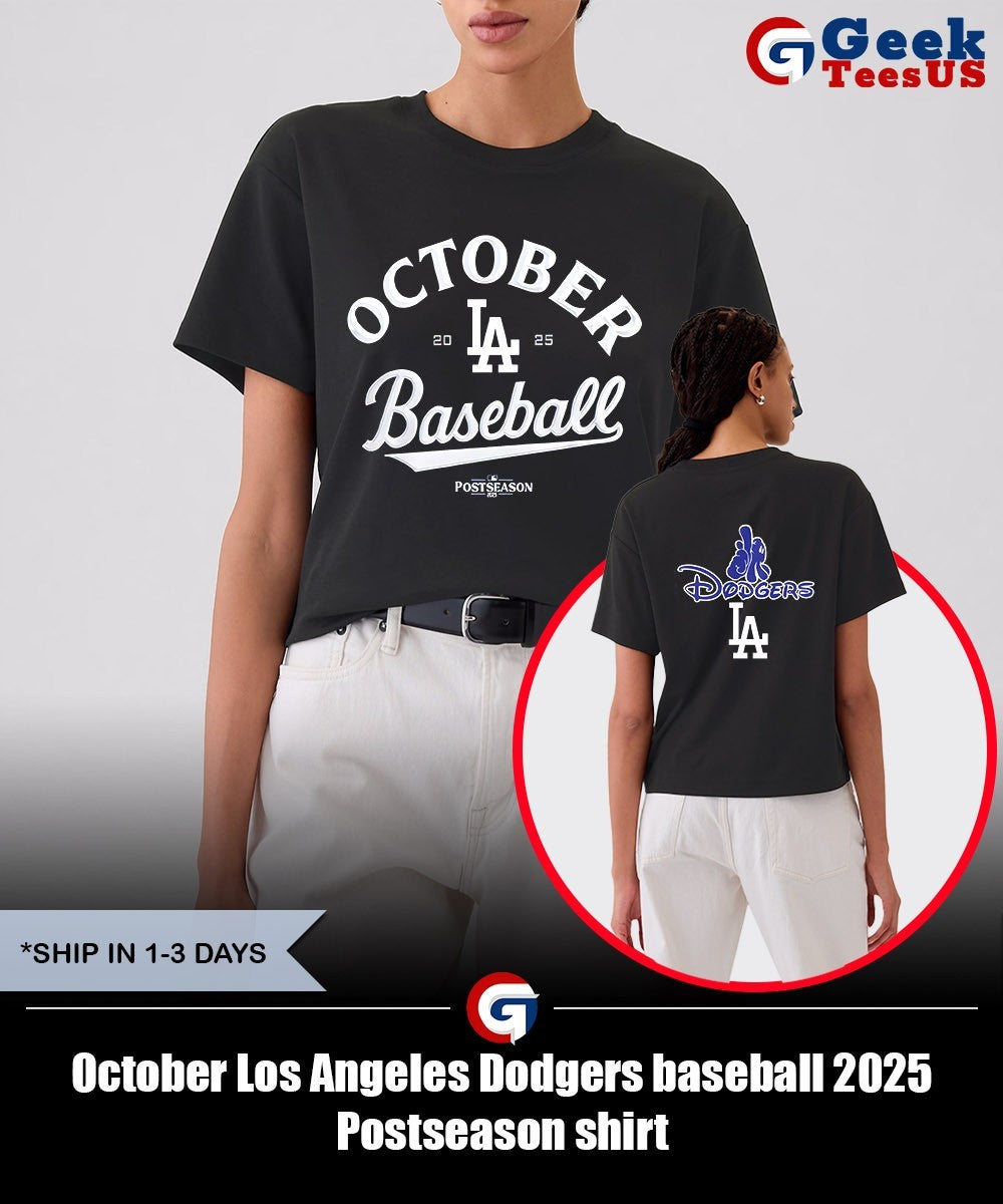 October Los Angeles Dodgers baseball 2025 Postseason shirt