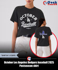 October Los Angeles Dodgers baseball 2025 Postseason shirt