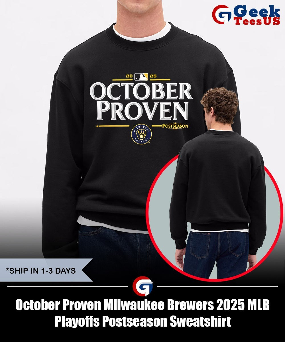 October Proven Milwaukee Brewers 2025 MLB Playoffs Postseason shirt