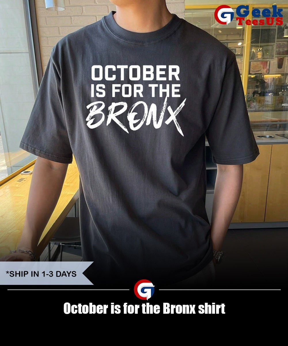October is for the Bronx shirt